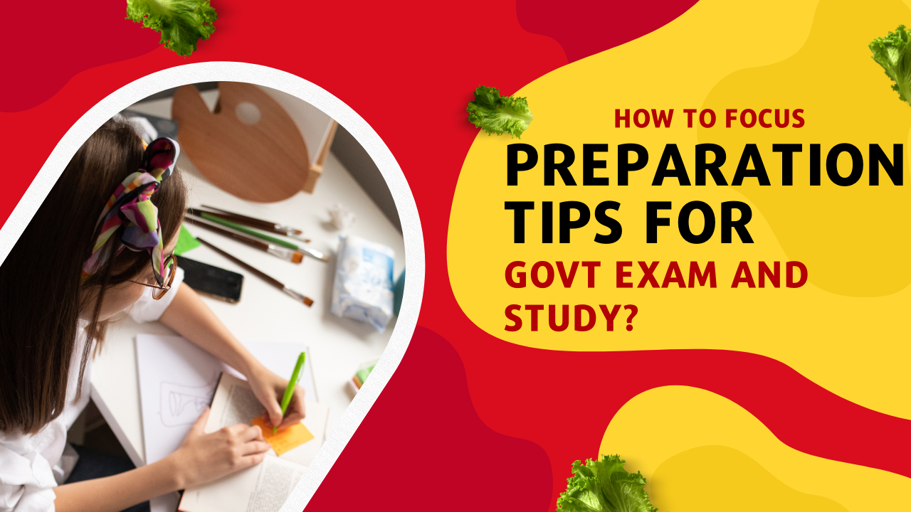 How to Focus: Preparation Tips For Govt Exam And Study?