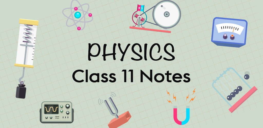 FSc Part 1 Class 11th Physics Notes