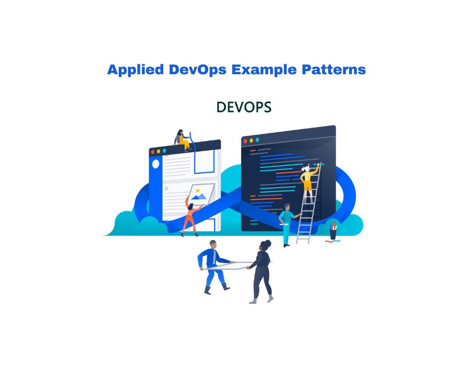 Applied DevOps Example Patterns